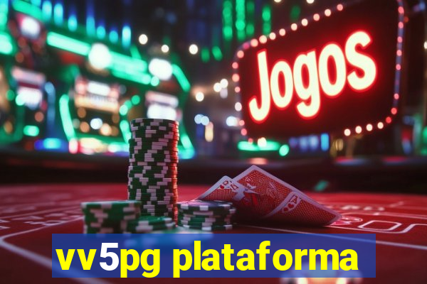 vv5pg plataforma